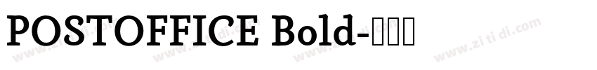 POSTOFFICE Bold字体转换